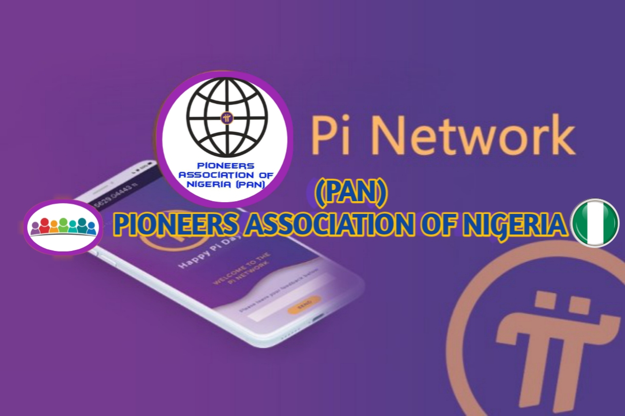 PI NETWORK ASSOCIATION OF NIGERIA Pioneer